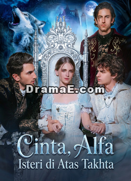 Cinta Alfa, Isteri di Atas Takhta