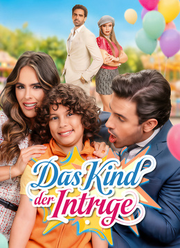 Das Kind der Intrige