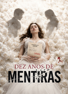 Dez Anos de Mentiras