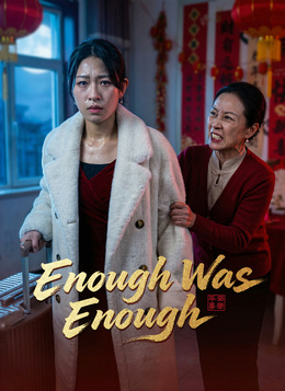 [Dubbed]Enough Was Enough