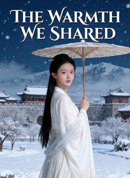 The Warmth We Shared