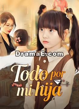 Todo por mi hija