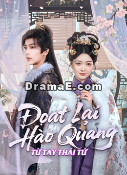 Đoạt Lại Hào Quang Từ Tay Thái Tử