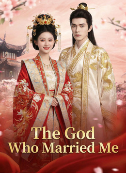 The God Who Married Me (updating)