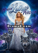[Dublado]Minha Luna Perdida
