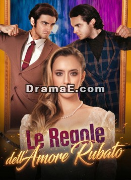 Le Regole dell'Amore Rubato