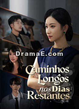 [Dublado]Caminhos Longos nos Dias Restantes