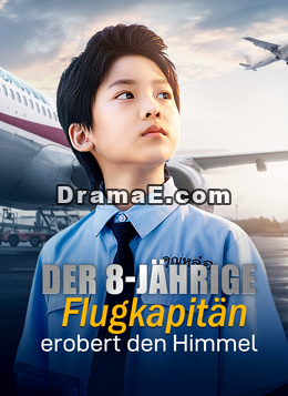 [Synchron] Der 8-jährige Flugkapitän erobert den Himmel