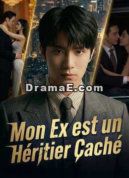 Mon Ex est un Héritier Caché
