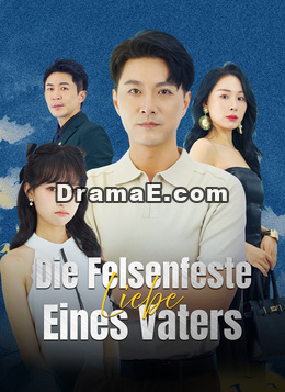 [Synchron] Die felsenfeste Liebe eines Vaters