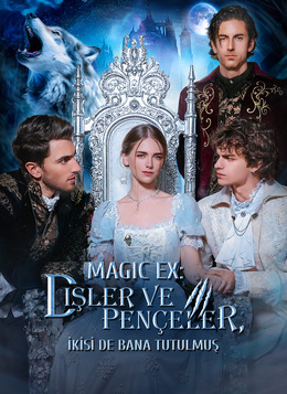 [Dublajlı]MAGIC EX: Dişler ve Pençeler, İkisi de Bana Tutulmuş