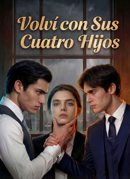 Volví con sus cuatro hijos