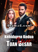 Kehidupan Kedua: Isteri Tuan Besar