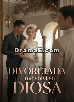Divorciada, me volví su diosa