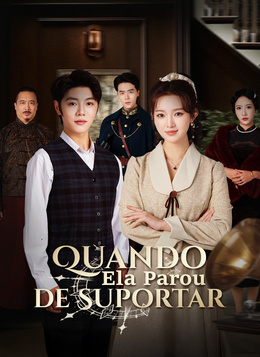 Quando Ela Parou de SuportarAssista Todos os Episódios Gratuitamente