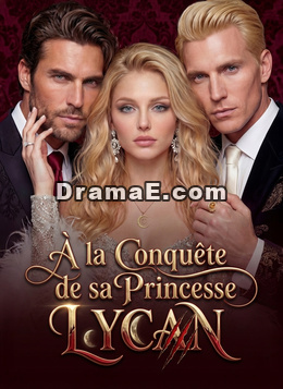 [Doublé]À la Conquête de sa Princesse Lycan