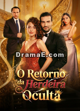 O Retorno da Herdeira Oculta