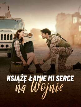Książę Łamie Mi Serce na Wojnie