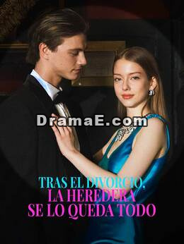 Tras el divorcio, la heredera se lo queda todo