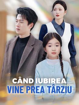 Când iubirea vine prea târziu