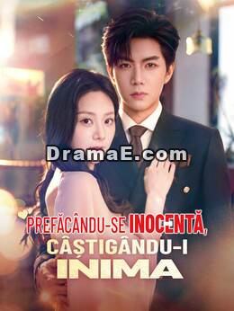 Prefăcându-se inocentă, câștigându-i inima