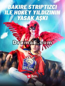 Bakire Striptizci ile Hokey Yıldızının Yasak AşkıTüm Bölümleri Ücretsiz İzle