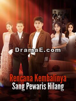 Rencana Kembalinya Sang Pewaris Hilang
