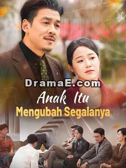 Anak Itu Mengubah Segalanya