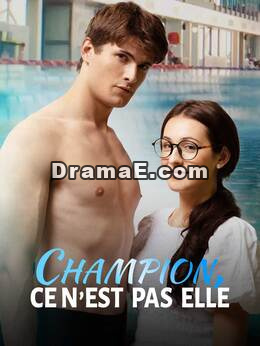 Champion, Ce n'est Pas Elle