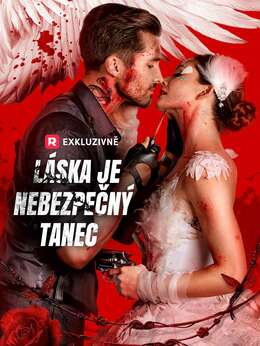 [nadabovaný] Láska je nebezpečný tanec