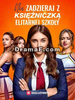 Nie zadzieraj z księżniczką z elitarnej szkoły