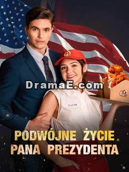 Podwójne życie pana prezydenta