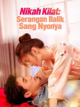 Nikah Kilat: Serangan Balik Sang Nyonya poster