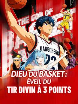 Dieu du Basket : Éveil du tir divin à 3 points