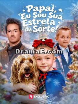 [dublado] Papai, eu sou sua estrela da sorte!