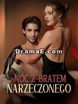 Noc z bratem narzeczonego