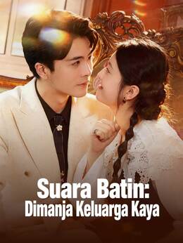 Suara Batin: Dimanja Keluarga Kaya poster
