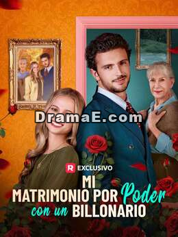 Mi matrimonio por poder con un billonario