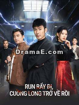 Run Rẩy Đi, Cuồng Long Trở Về Rồi