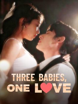 Three Babies, One Love