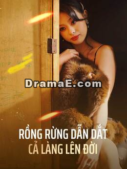 Rồng rừng dẫn dắt cả làng lên đời