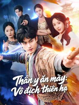 Thần y ăn mày: Vô địch thiên hạ