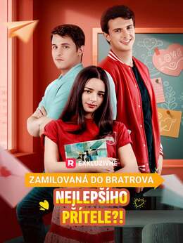 Zamilovaná do bratrova nejlepšího přítele?!