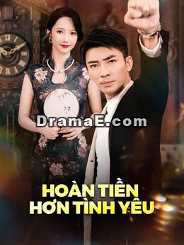 Hoàn tiền hơn tình yêu
