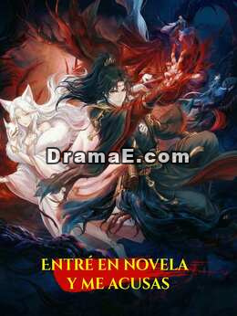 Entré en novela y me acusas
