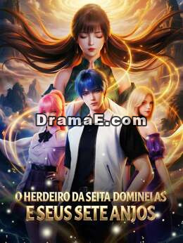 O Herdeiro da Seita e Seus Sete Anjos