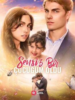 [Dublajlı] Sensiz Bir Çocuğum Oldu