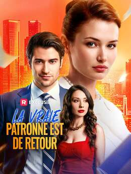 La Vraie Patronne Est De Retour