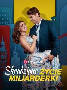 Skradzione życie milarderki