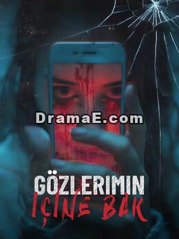 Gözlerimin İçine Bak